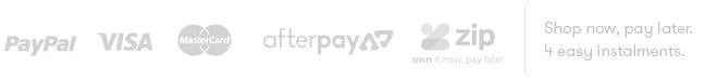 PayPal / Visa / MasterCard / AfterPay
